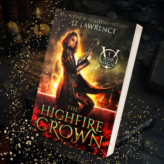 The HighFire Crown: Blood Magic Book 1 (paperback)